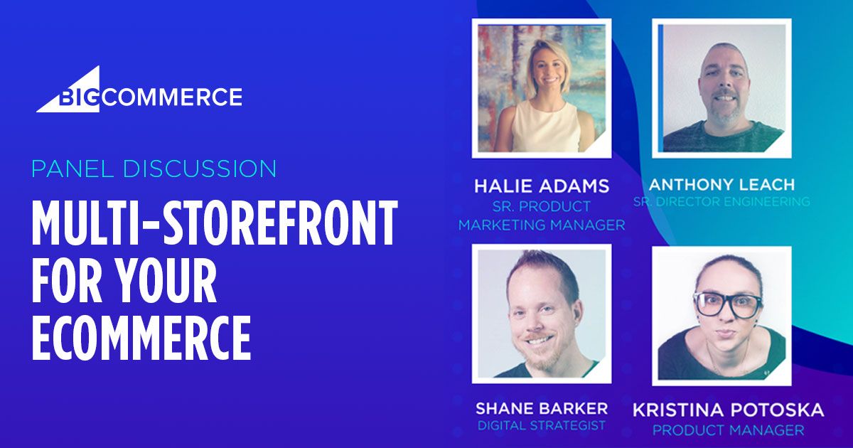 A Panel Discussion on Multi-Storefront