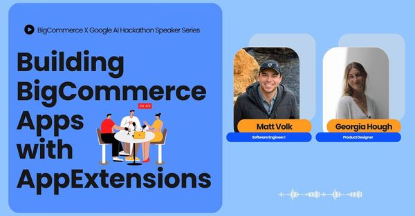 Building BigCommerce Apps with AppExtensions